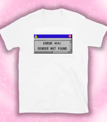 404 Gender Not Found Tee – Soft Unisex Cotton Shirt