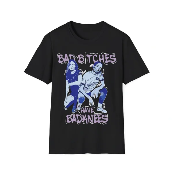 Bad bitches have bad knees shirt – Bold graphic unisex tee