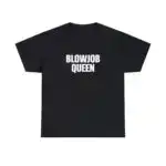 Blowjob Queen Y2K Cursed Tee – Funny Meme Shirt for Gen Z