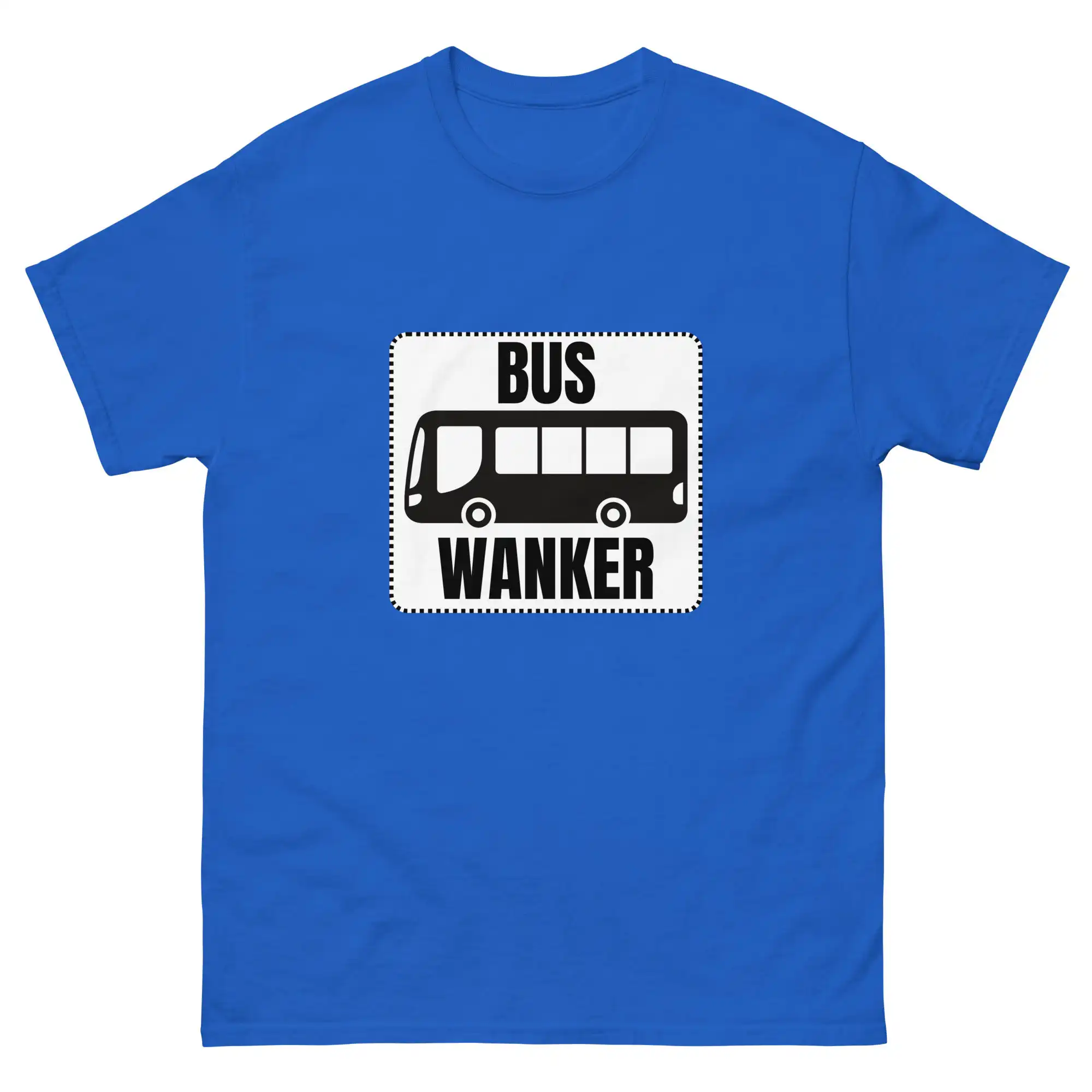 Bus Wankers T-Shirt – Comfy Funny Tee for Humour Lovers Bus Wankers T-Shirt – Comfy Funny Tee for Humour Lovers