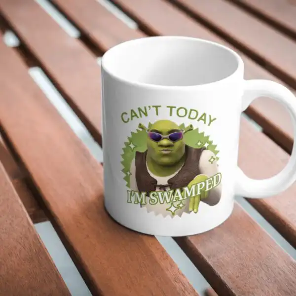 Can't Today, I'm Swamped Mug – Funny Gift for Shrek Fans