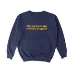Chicken Nuggets Crewneck Sweatshirt – Cozy Unisex Casual Top