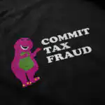Commit Tax Fraud T Shirt – Soft Cotton Graphic Tee for Fun