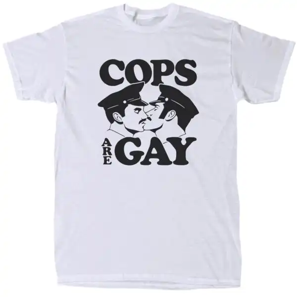 Cops Are Gay Men's Cotton Tee – Humorous Graphic Gift Shirt