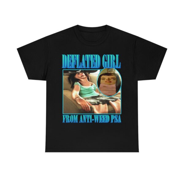 Deflated Girl Graphic Tee – Unique Anti-Weed Humor Shirt