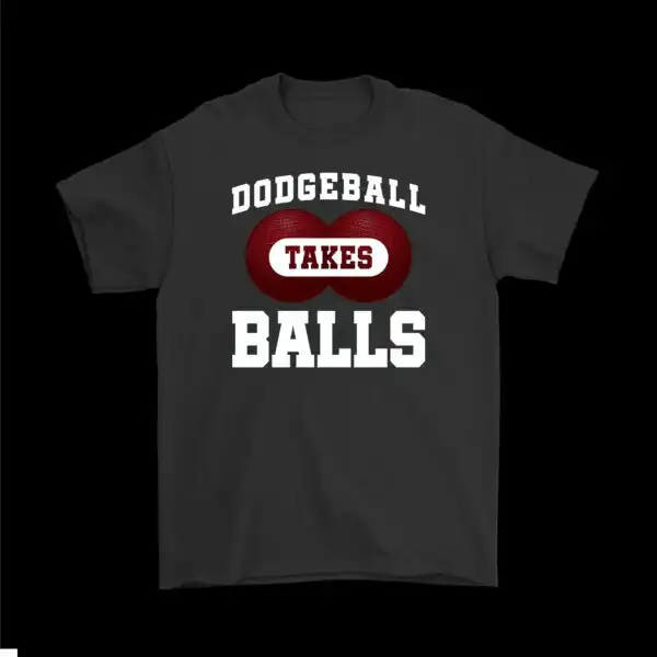 Dodgeball Takes Balls T-Shirt – Bold Graphic Cotton Tee