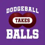 Dodgeball Takes Balls T-Shirt – Bold Graphic Cotton Tee