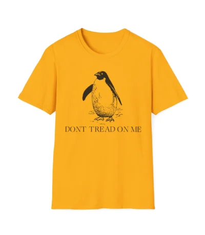 Don’t Tread on Me Penguins Shirt – Funny Political Humor Tee