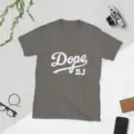Dope DJ House Music Short-Sleeve Unisex T-Shirt – Soft Cotton Tee
