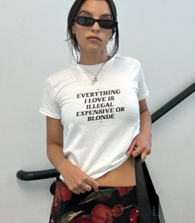Everything I Love Is Illegal Baby Tee – Funny Y2K Retro Crop Top
