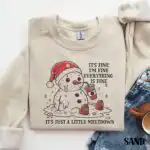 Funny Christmas Sweatshirt – Its Fine Snowman Meltdown Design