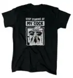 Funny Men's T-Shirt: Stop Staring Sarcastic Humor Tee - Black