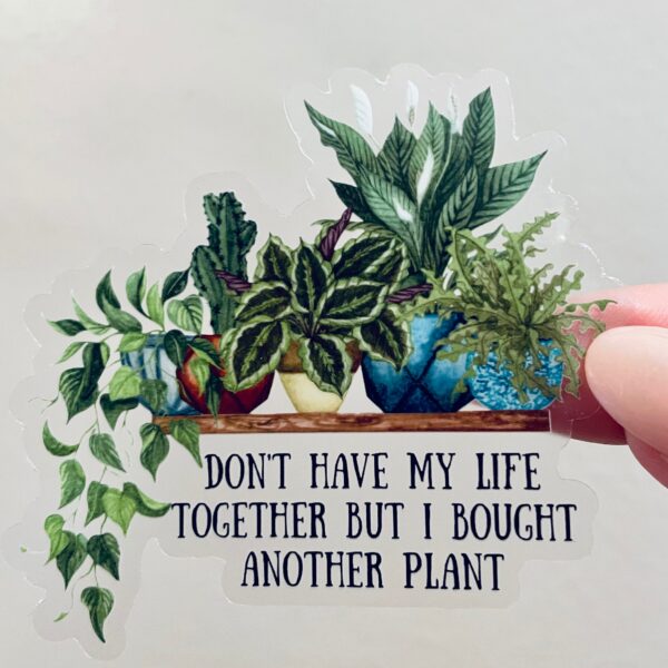 Funny Plant Lover Sticker – Clear Vinyl for Plant Parents