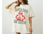 Funny Six Seven Sweatshirt – Santa Says 6 7 Christmas Crewneck