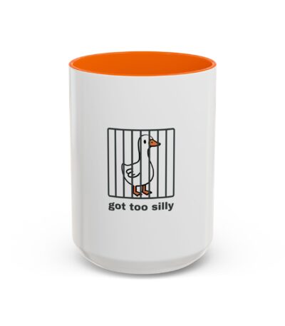 Got Too Silly Goose Mug – Funny Quirky Gift for Men