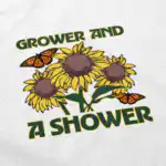 Grower and a Shower T Shirt – Soft Cotton Casual Tee for All