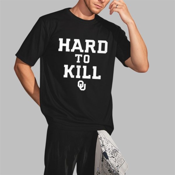 Hard To Kill Sooners Shirt – Ultimate Gameday Fan Tee