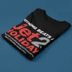 Holiday T Shirt – Soft 100% Cotton Tee for Comfort Lovers