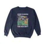 Home Is Where Crewneck Sweatshirt – Soft Vintage Feel Top