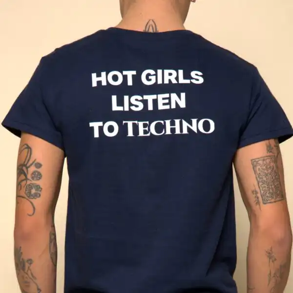 Hot Girls Listen to Techno Tee – Unisex Classic Cotton Shirt