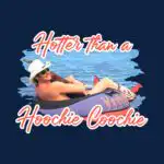Hotter Than A Hooch Coochie Country Music T-Shirt – Summer Vibe