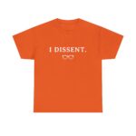 I dissent shirt – Minimalist feminist graphic tee for advocacy