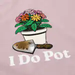 I Do Pot Crewneck Sweatshirt – Soft Cotton Blend for Comfort