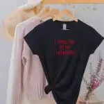 I Found This On My Floordrobe Shirt – Funny Gift for Teens