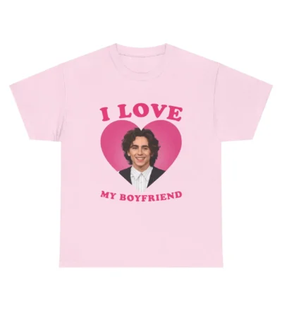 I love my boyfriend Timothée Chalamet shirt – Soft Unisex Tee