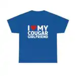 I love my cougar girlfriend shirt – Classic Fit Unisex Cotton Tee