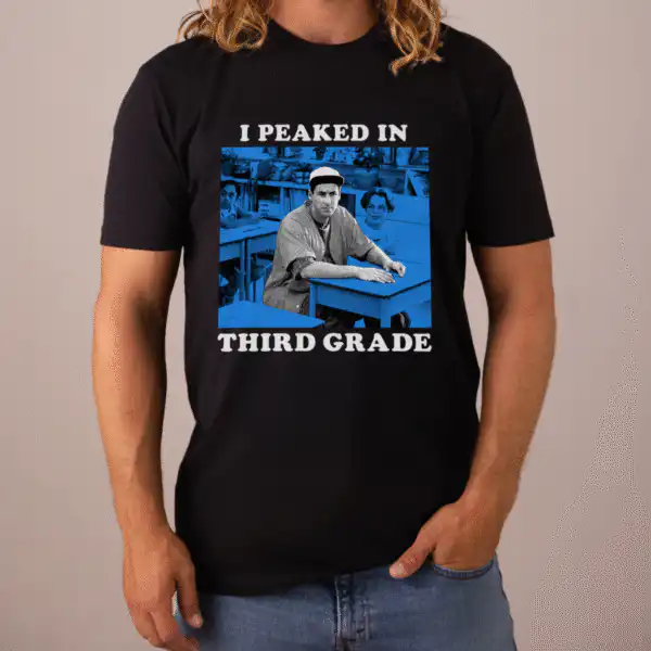 I peaked in third grade t shirt - Soft vintage cotton graphic tee