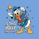 Is This Jolly Enough Grumpy Donald Tee – Fun Holiday Graphic Shirt