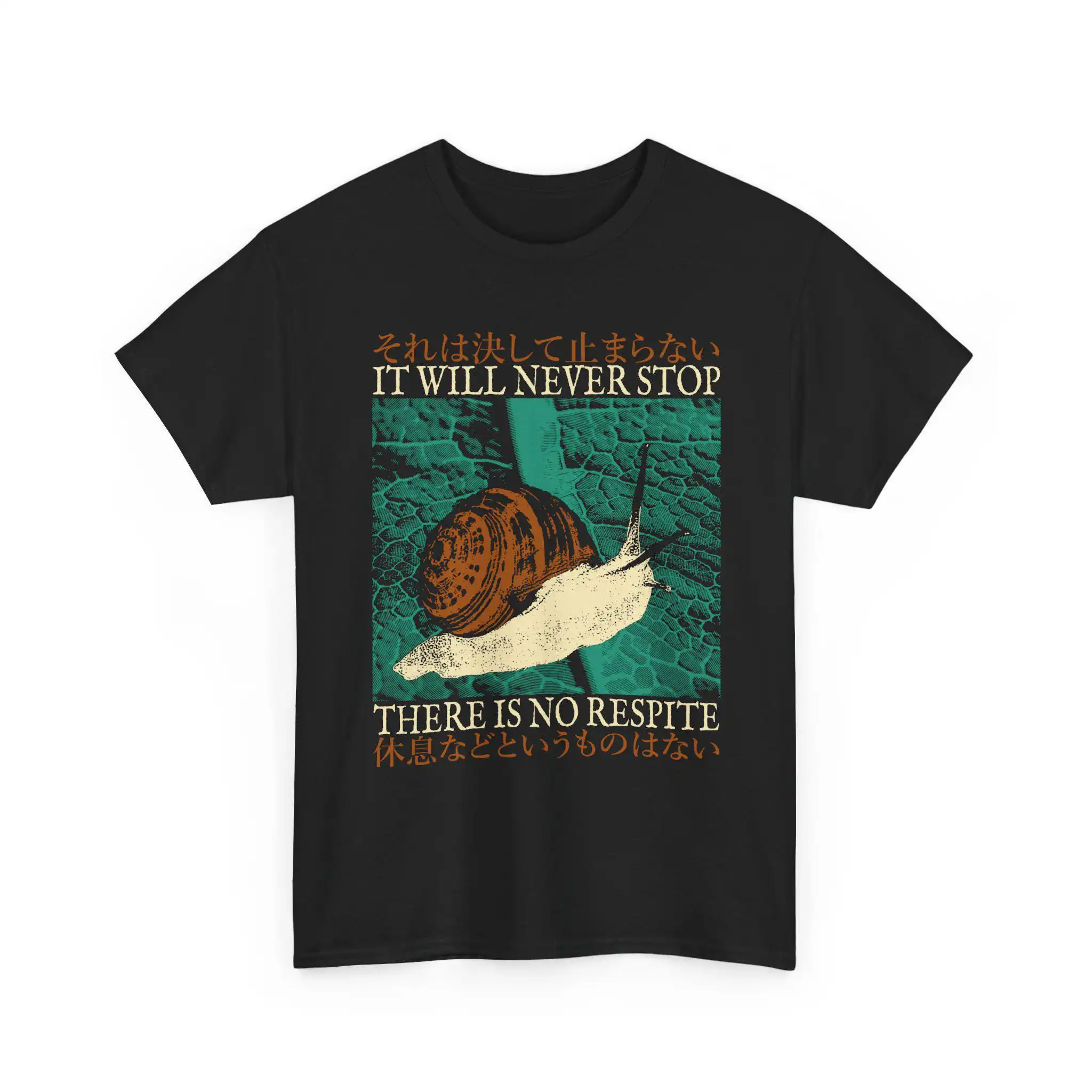 It Will Never Stop Snail T-Shirt – Unique Vintage Unisex Tee It Will Never Stop Snail T-Shirt – Unique Vintage Unisex Tee