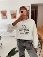 Its Giving Wifey Sweatshirt - Cozy Bride to Be Pullover
