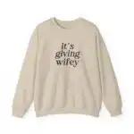 Its Giving Wifey Sweatshirt - Cozy Bride to Be Pullover