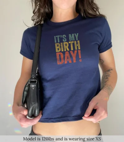 It's My Birthday Retro Y2K Baby Tee – Fun Graphic Celebration Top