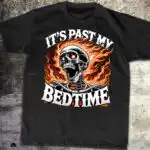 It's Past My Bedtime Funny Skeleton T-Shirt – Ironic Graphic Tee