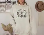 Just A Girl Who Loves Christmas Sweatshirt – Cozy Holiday Top