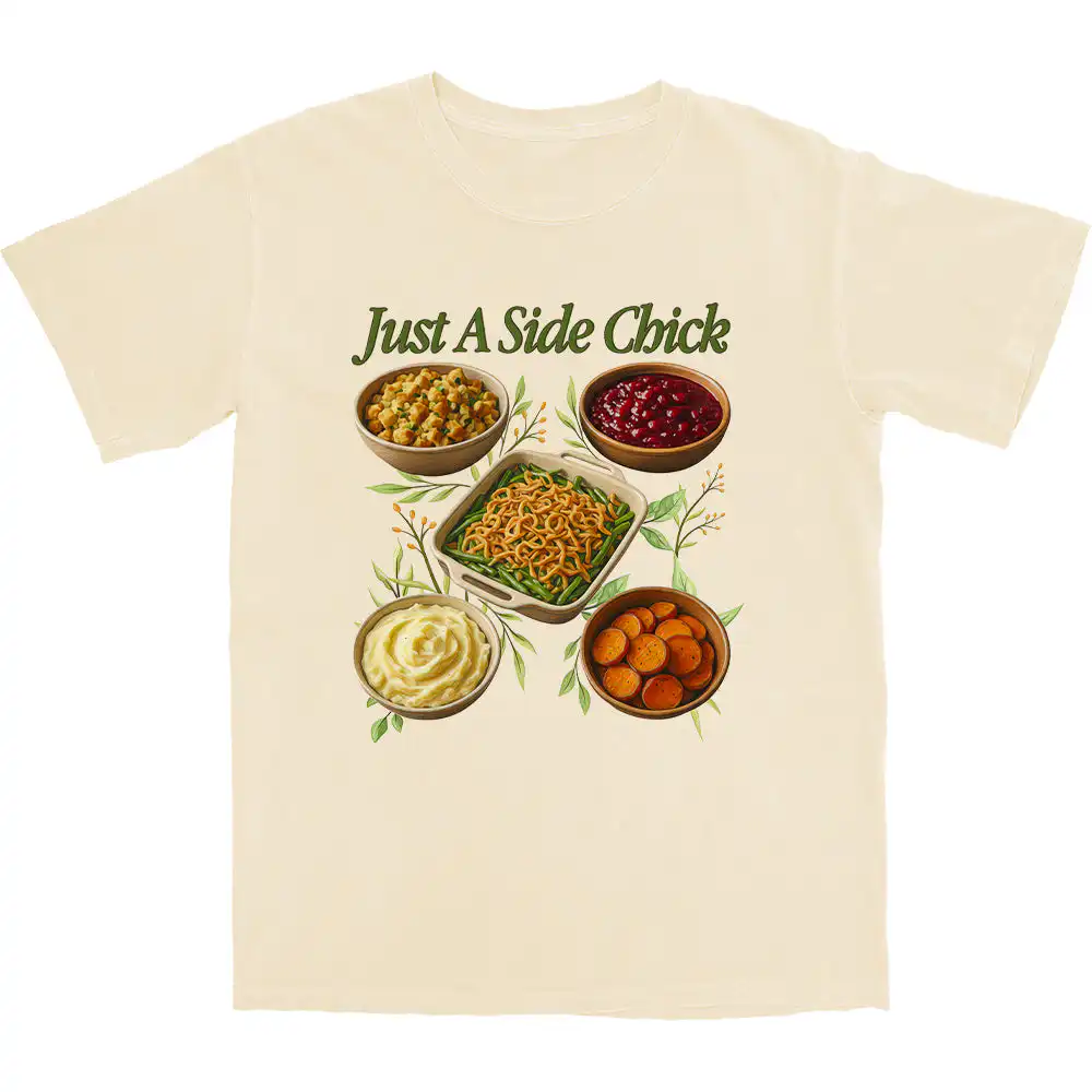 Just A Side Chick T Shirt – Soft Cotton Graphic Tee for Fun Vibes Just A Side Chick T Shirt – Soft Cotton Graphic Tee for Fun Vibes