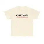 Kirkland Signature Shirt – Funny Costco Graphic Tee for Fans