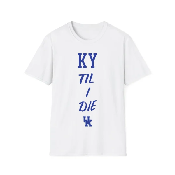 KY Till I Die Shirt – Bold Kentucky Pride Graphic Tee