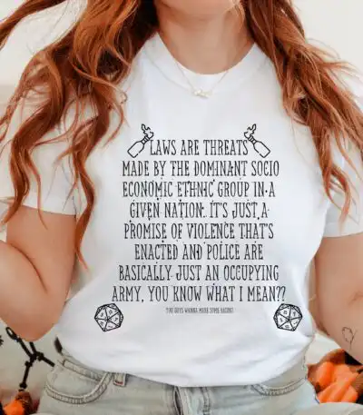Laws Are Threats Shirt – Dimension 20 Inspired Short Sleeve Tee