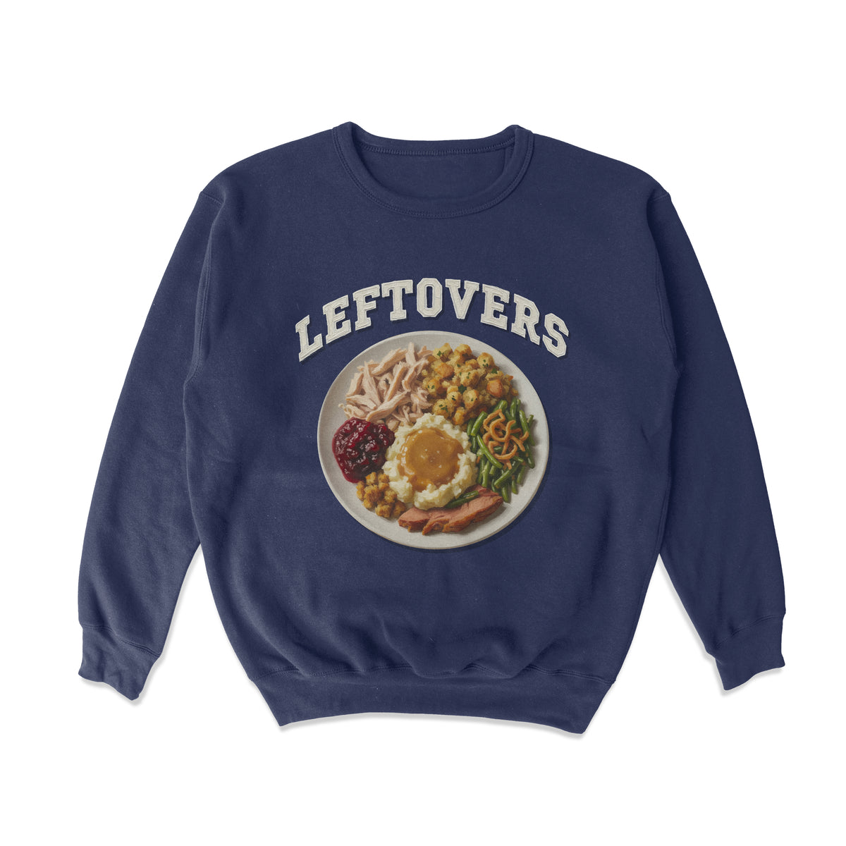 Leftovers Crewneck Sweatshirt – Soft Casual Top for Everyday Wear Leftovers Crewneck Sweatshirt – Soft Casual Top for Everyday Wear