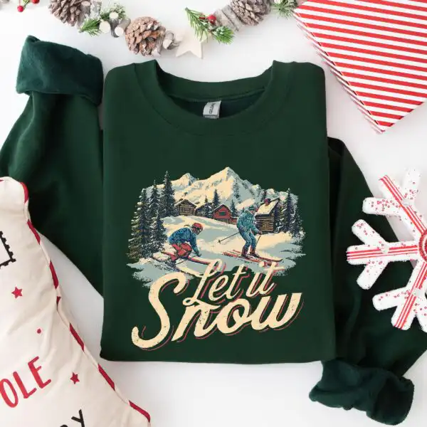 Let It Snow Christmas Sweatshirt – Cozy Ski Lodge Pullover
