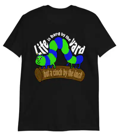 Life Is Hard by the Yard Tee – Slim Fit Cotton Shirt