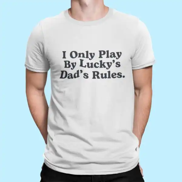 Lucky's Dad Rules Shirt – Fun Bluey Inspired Unisex Tee