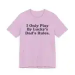Lucky's Dad Rules Shirt – Fun Bluey Inspired Unisex Tee