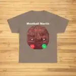 MeatBall Martin Is Calling Tee – Funny Unisex Graphic Shirt