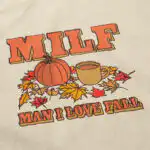 MILF '25 T Shirt – Soft Cotton Tee with Worn-In Comfort