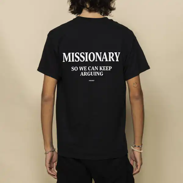 Missionary Argument Graphic Tee – Unisex Classic Cotton Shirt